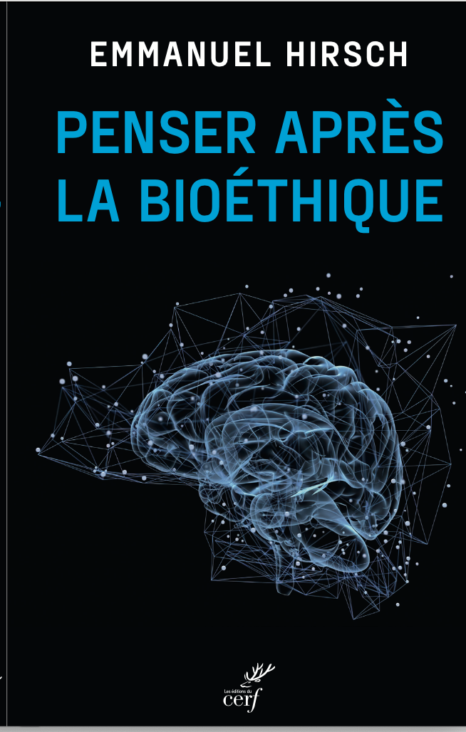 penser après la bioéthique